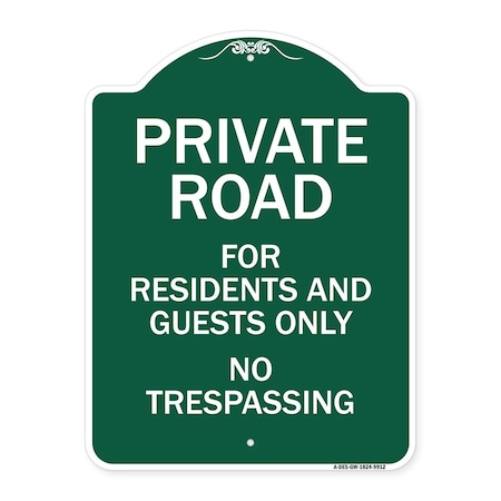 Signmission Private Road For Residents And Guests No Trespassing Heavy-Gauge Aluminum Sign, 24" H, GW-1824-9912 A-DES-GW-1824-9912